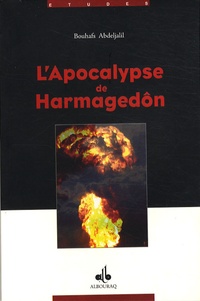Bouhafs Abdeljalil - L'Apocalypse de Harmagedôn.