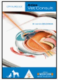 Atlas Vet' Consult  Ophtalmologie