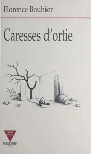 Caresses d'ortie