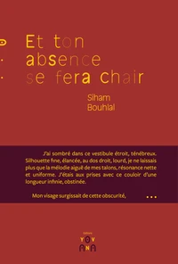 Et ton absence se fera chair