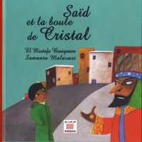 Saïd et la boule de cristal