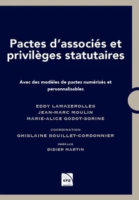 Pactes d'associés et privilèges statutaires