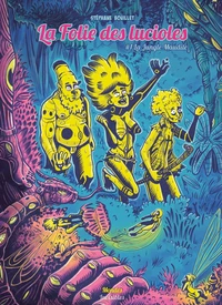 La Folie des lucioles 1