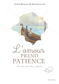 L'amour prend patience