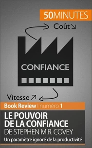 Le pouvoir de la confiance de Stephen M.R. Covey