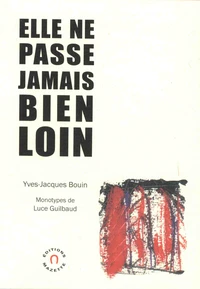 Elle ne passe jamais bien loin