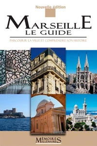 Marseille, le guide