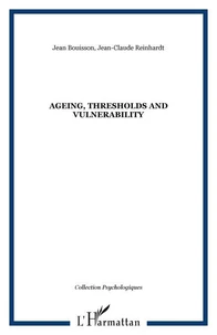 Ageing, thresholds and vulnerability