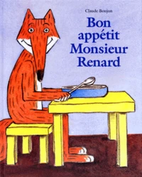 Bon appétit, monsieur Renard