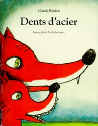 Dents d'acier