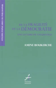 De la fragilité de la démocratie