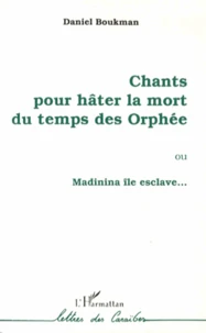Chants pour hâter la mort du temps des Orphée