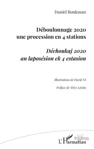Deboulonnage 2020, une procession en 4 stations