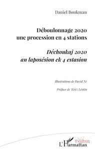 Deboulonnage 2020, une procession en 4 stations