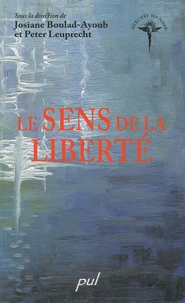 Le sens de la liberté