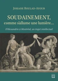 Soudainement, comme s'allume une lumiere...