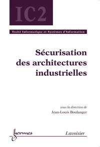 Sécurisation des architectures informatiques industrielles