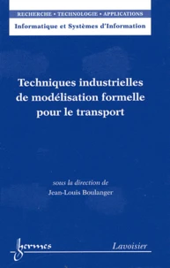 Techniques industrielles de modélisation formelle pour le transport