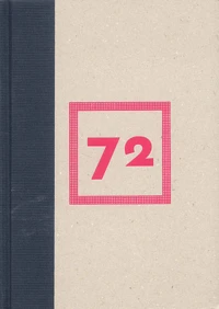 72 (projets pour ne plus y penser)