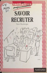 Savoir recruter