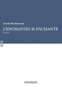 L'enchanteur enchanté