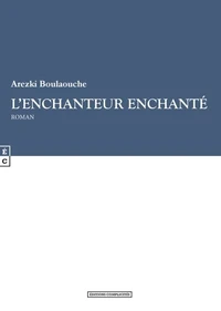 L'enchanteur enchanté