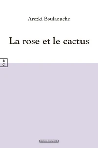 La rose et la cactus
