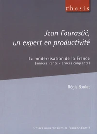 Jean Fourastié, un expert en productivité