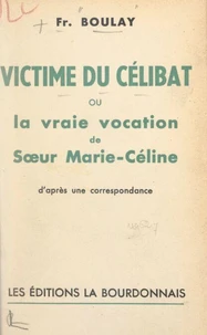 Victime du célibat