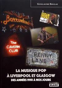 La musique pop à Liverpool et Glasgow