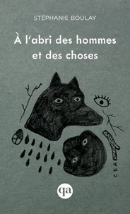 À l’abri des hommes et des choses