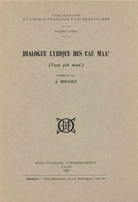 Boulbet Jean - Dialogue lyrique des Cau Maa' - (Tam pöt maa').