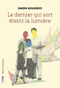 Le dernier qui sort eteint la lumiere nouvelle ed.