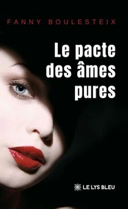Le pacte des âmes pures