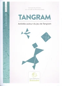 Tangram - Activités autour du jeu de Tangram