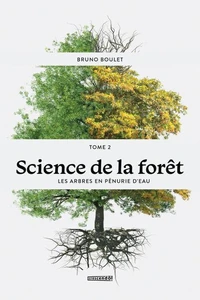 Science de la foret v 02 les arbres en penurie d'eau