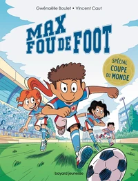 3 histoires spéciales Coupe du monde
