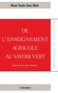 De l'enseignement agricole au savoir vert