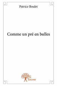 Comme un pré en bulles