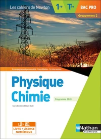 Physique Chimie 1re/Tle Bac Pro Groupement 2