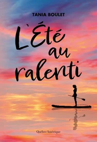 L’Été au ralenti