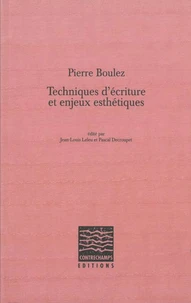 Techniques d'écriture et enjeux esthétiques