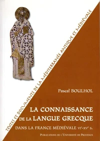 La connaissance de la langue grecque dans la France médiévale