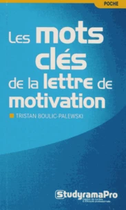 Les mots clés de la lettre de motivation