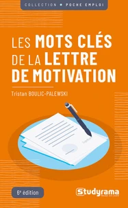 Les mots clés de la lettre de motivation