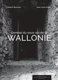 Genèse du sous-sol de la Wallonie