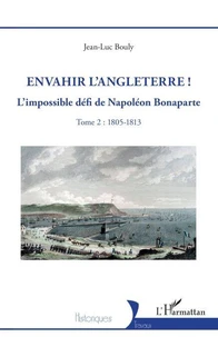 Envahir l’Angleterre !