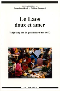 Le Laos, doux et amer