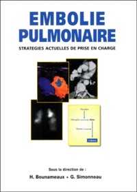 BOUNAMEAUX H. - EMBOLIE PULMONAIRE. - Stratégies actuelles de prise en charge.