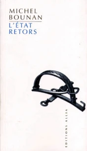 L'Etat Retors. 2eme Edition